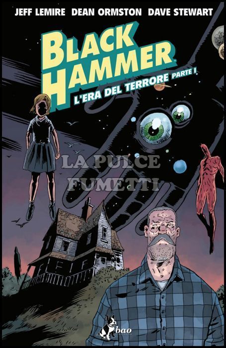 BLACK HAMMER #     3: L'ERA DEL TERRORE - PARTE 1